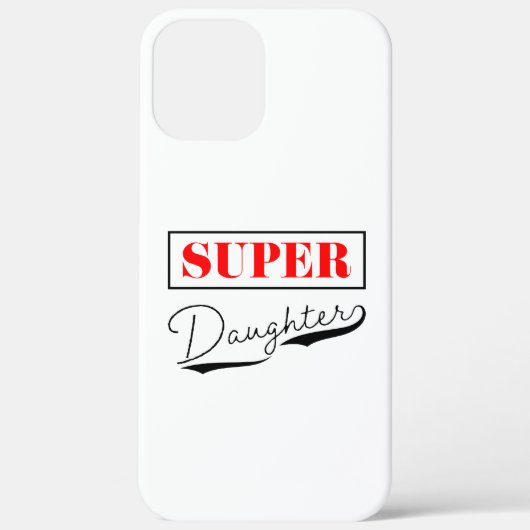 Super Daughter Case-Mate iPhone Case (Achterkant)