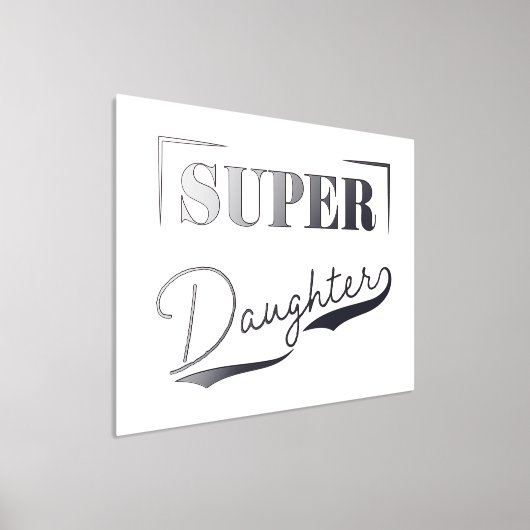 Super Daughter Folie Afdrukken (Laagn)