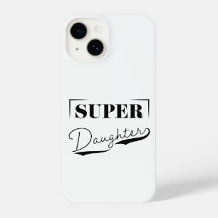Super Daughter iPhone 14 Hoesje