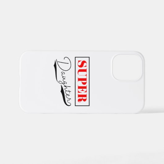 Super Daughter iPhone Hoesje (Achterkant horizontaal)