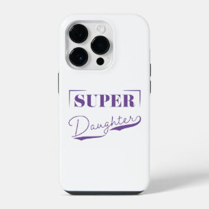 Super Daughter iPhone 14 Plus Hoesje