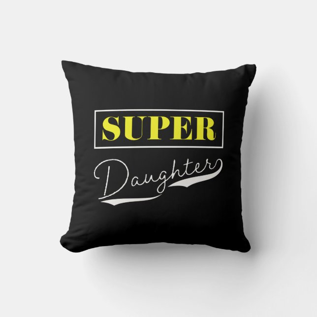 Super Daughter Kussen (Voorkant)