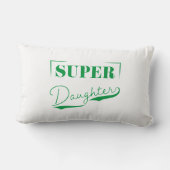 Super Daughter Kussen (Achterkant)