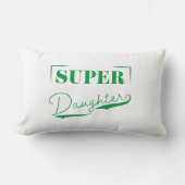 Super Daughter Kussen (Voorkant)