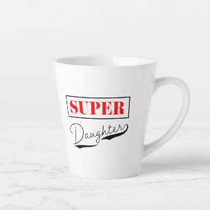 Super Daughter Latte Mok