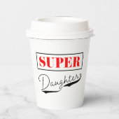 Super Daughter Papieren Bekers (Achterkant)