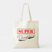 Super Daughter Tote Bag (Achterkant)
