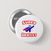Super Dentist Ronde Button 5,7 Cm (Voorkant /achterkant)