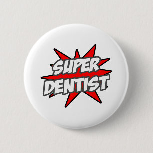 Super Dentist Ronde Button 5,7 Cm