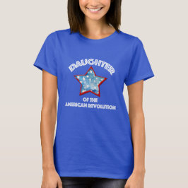 Super dochter van de Amerikaanse Revolutie T-shirt