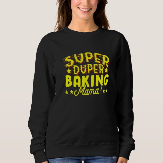 Super Duper Baking Mama Trui (Voorkant)