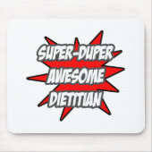 Super Duper Geweldige Dietitian Muismat (Voorkant)