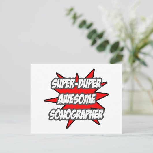 Super Duper Geweldige Sonographer Briefkaart (Staand voorkant)