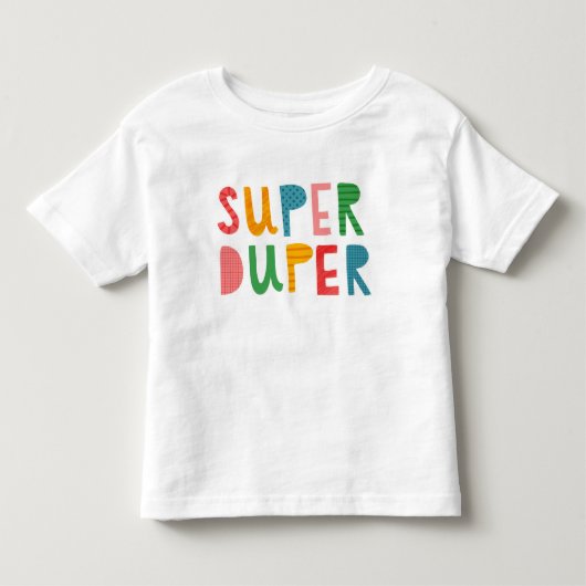 Super Duper Kinder Shirts (Voorkant)
