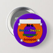 Super Duper Knottin' Looper 3-inch badge Button (Voorkant /achterkant)