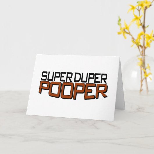 Super Duper Pooper Kaart (Gele Bloem)
