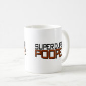 Super Duper Pooper Koffiemok (Voorkant rechts)