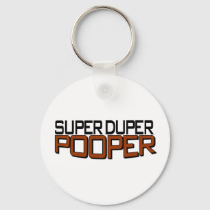 Super Duper Pooper Sleutelhanger