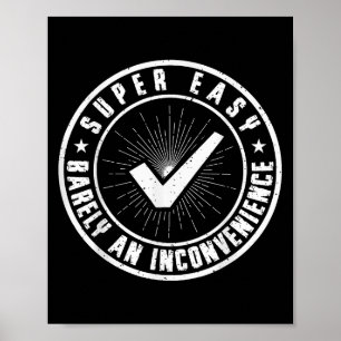 Super eenvoudig nauwelijks een ongemak grappig cit poster