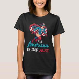 Super Girl All American Trump Tante Patriottisch T-shirt