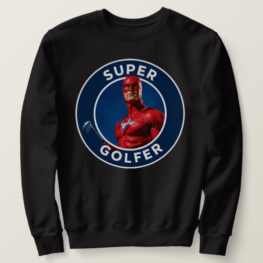 Super Golfer Sweatshirt (Design voorkant)