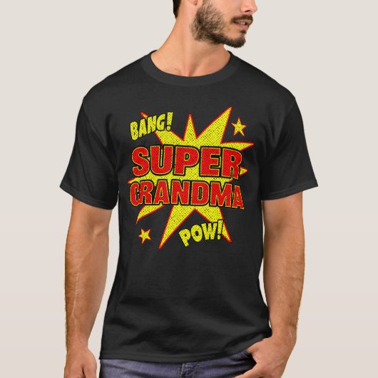 Super Grandma Funny Super Power Grootmoeder T-shirt (Voorkant)