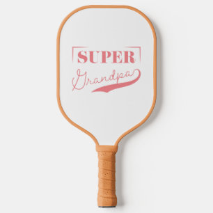 Super Grandpa Pickleball Paddle