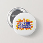 Super Gynaecoloog Ronde Button 5,7 Cm (Voorkant /achterkant)