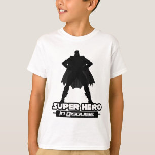 Super Hero in Disguise T-shirt