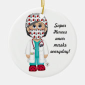 Super Heroes draag elke dag maskers Keramisch Ornament (Voorkant)