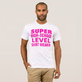 super high school level deluxe t-shirt (Voorkant volledig)