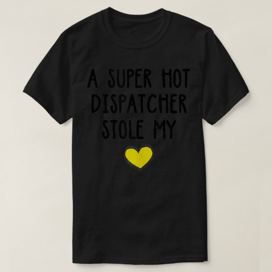 Super Hot 911 Dispatcher stal mijn hart vrouw Vale T-shirt (Design voorkant)