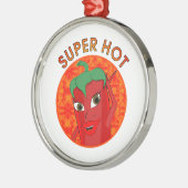 Super Hot Pepper Diva Metalen Ornament (Links)