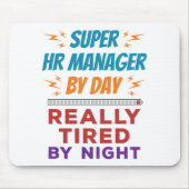 Super HR Manager op dag Echt getild door nacht Muismat (Voorkant)