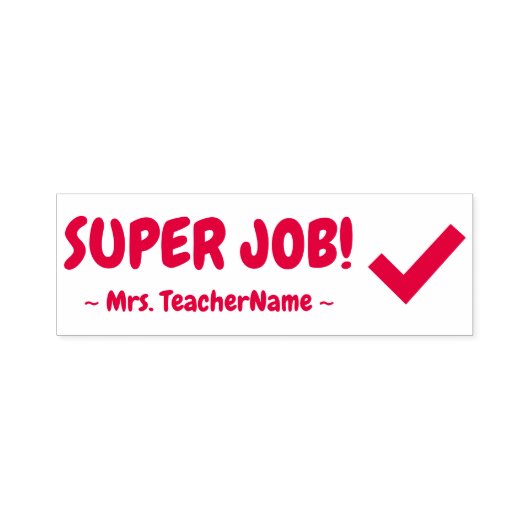 "SUPER JOB!" Schoolleraar Rubber Stamp Zelfinktende Stempel (Design)