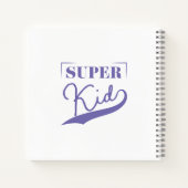 Super Kind Notitieboek (Achterkant)