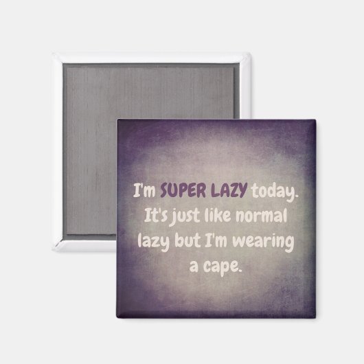 SUPER LAZY MAGNEET (Voorkant / Achterkant)