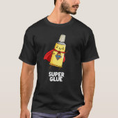 Super Lijm Grappig Super Hero Pun Donker BG T-shirt (Voorkant)