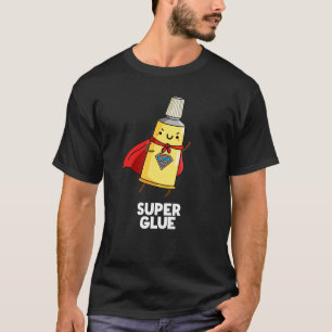 Super Lijm Grappig Super Hero Pun Donker BG T-shirt