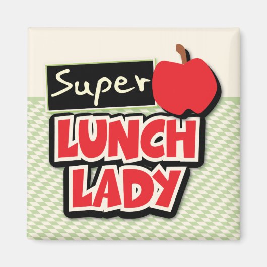 Super Lunch Damesmagneet Magneet (Voorkant)