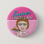 Super Lunch Lady-knop Ronde Button 5,7 Cm (Voorkant)