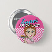 Super Lunch Lady-knop Ronde Button 5,7 Cm (Voorkant /achterkant)