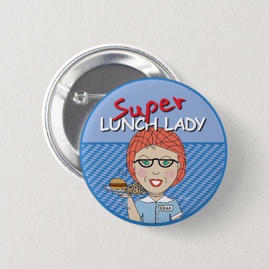 Super Lunch Lady Ronde Button 5,7 Cm (Voorkant /achterkant)