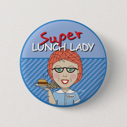 Super Lunchdame Ronde Button 5,7 Cm (Voorkant)