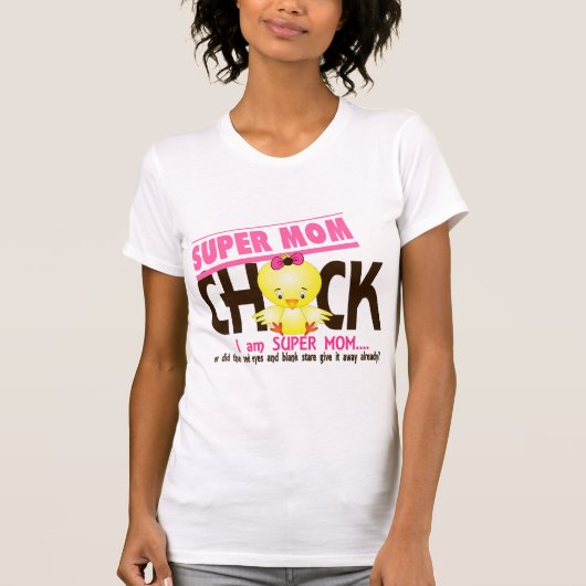 Super Mam Chick 2 T-shirt (Voorkant)