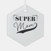Super Mam Glas Ornament (Voorkant)