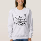 Super mam Graphic Sweatshirt Gift voor mam (Voorkant)