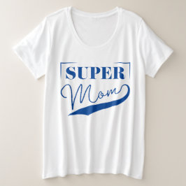Super Mam Grote Maat T-shirt