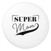 Super Mam Keramische Knop (Voorkant)