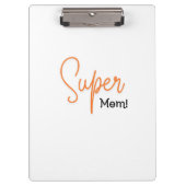 Super Mam Klembord (Voorkant)